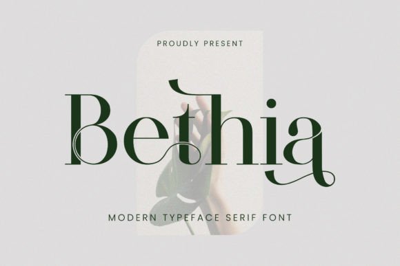 Bethia: The Elegant Serif for Sophisticated Branding