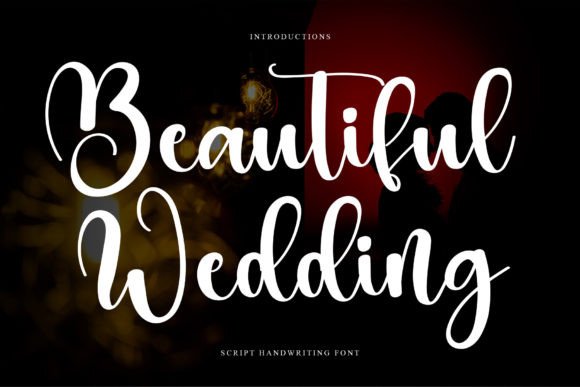 Evaluating Beautiful Wedding: A Practical Guide to Stylish Script Typography for Design Projects