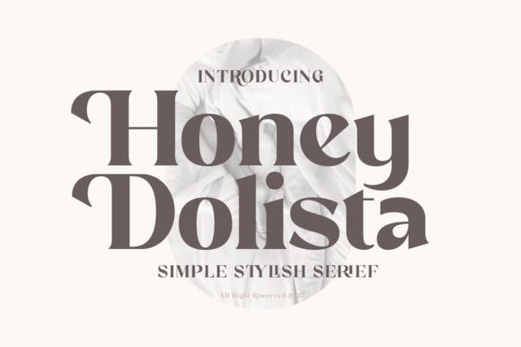Evaluating Honey Dolista: A Practical Look at Its Elegance and Versatility for Modern Branding