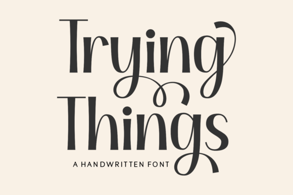 Evaluating Trying Things: A Practical Look at Its Design Versatility and Typography