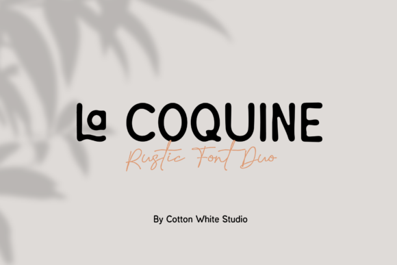 La Coquine: A Handmade Typeface for Rustic Branding